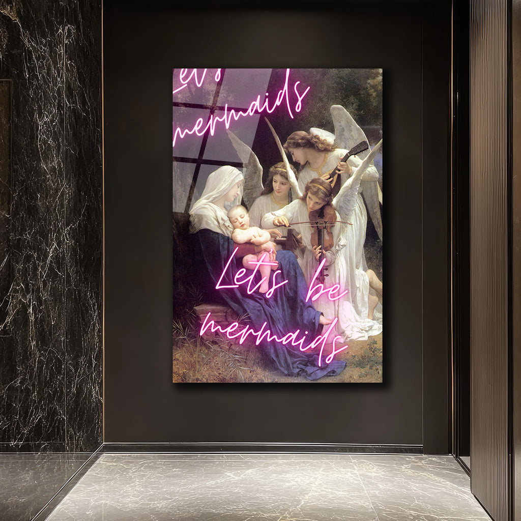 Let's Be Mermaids Neon Yazılı Meryem Ana ve Melekler Cam Tablo