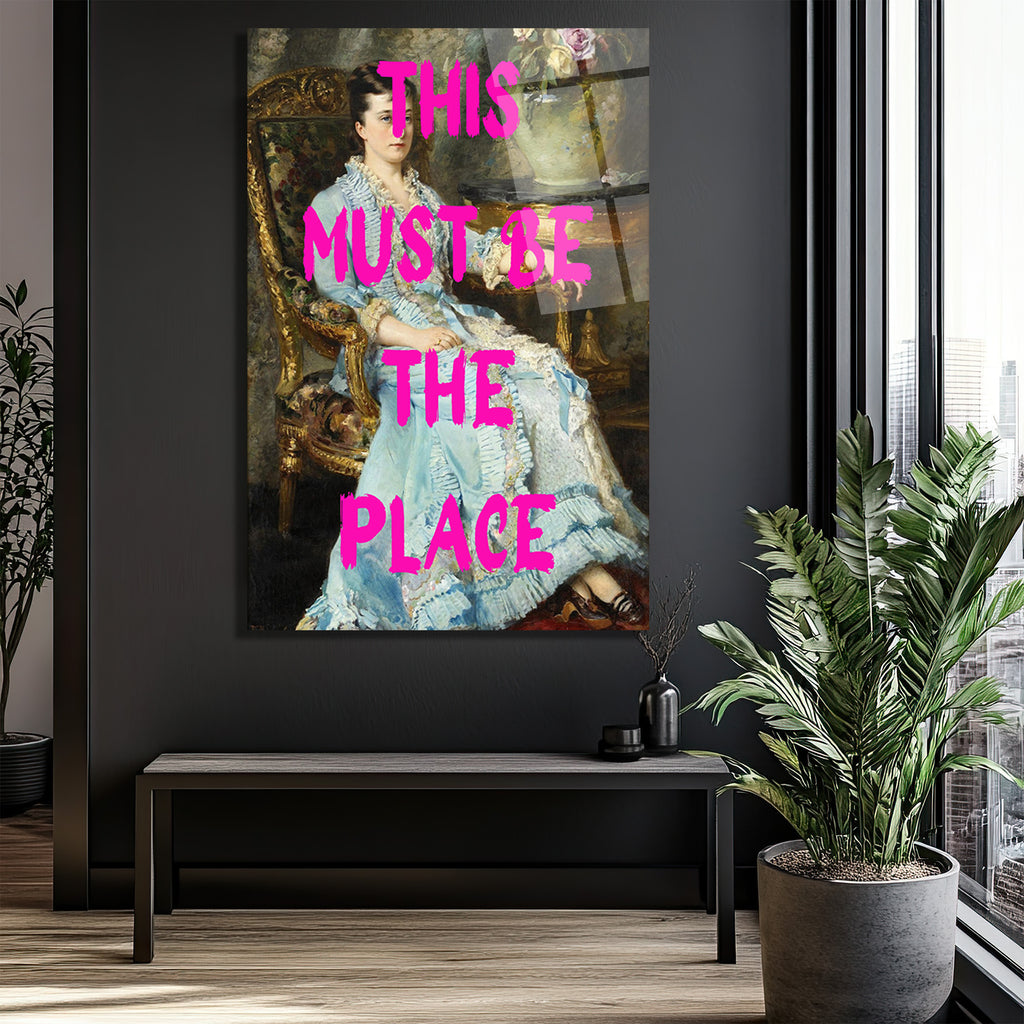 This Must Be The Place Modern Sanat Cam Tablo