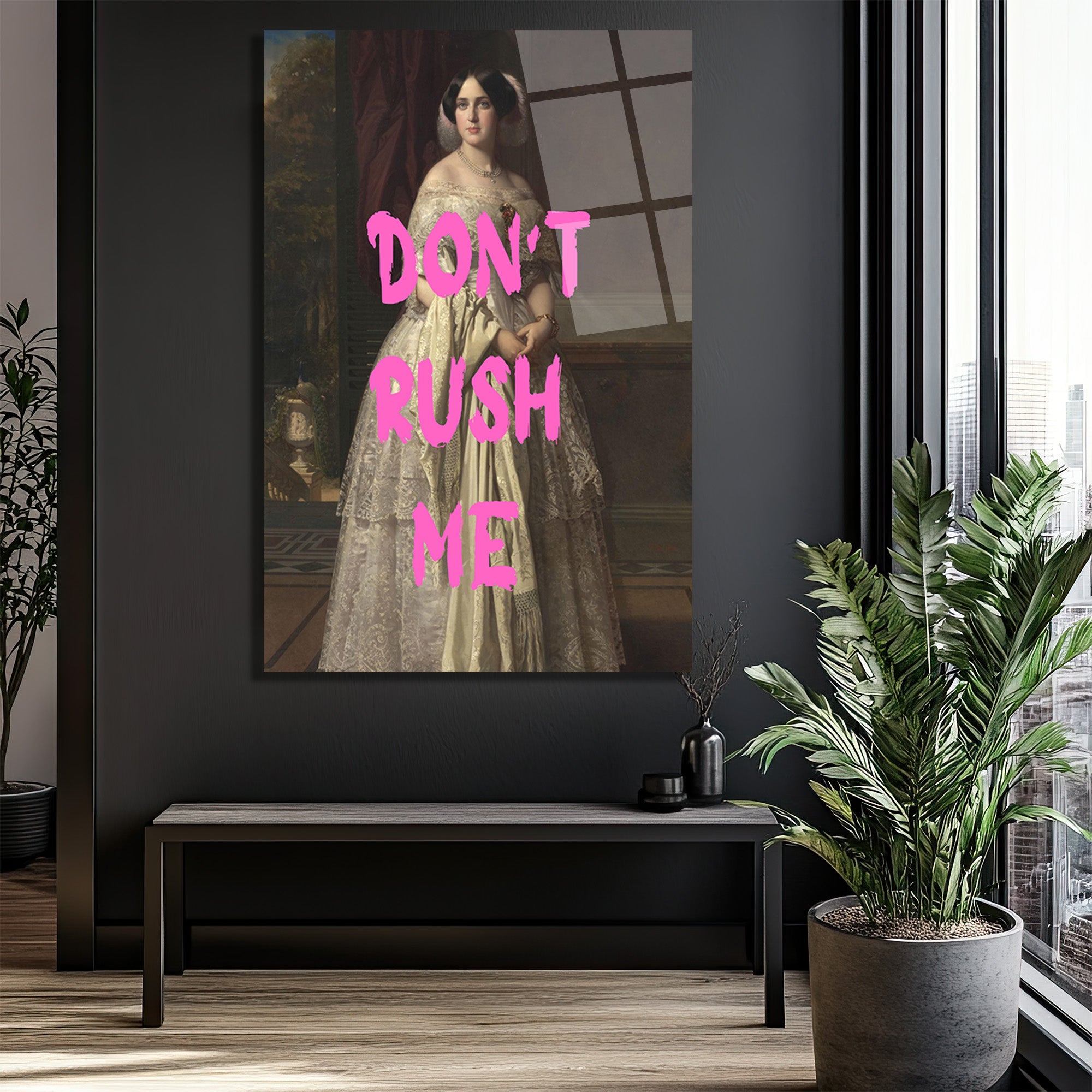 Don't Rush Me Vintage Modern Füzyon Cam Tablo