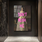 Don't Rush Me Vintage Modern Füzyon Cam Tablo
