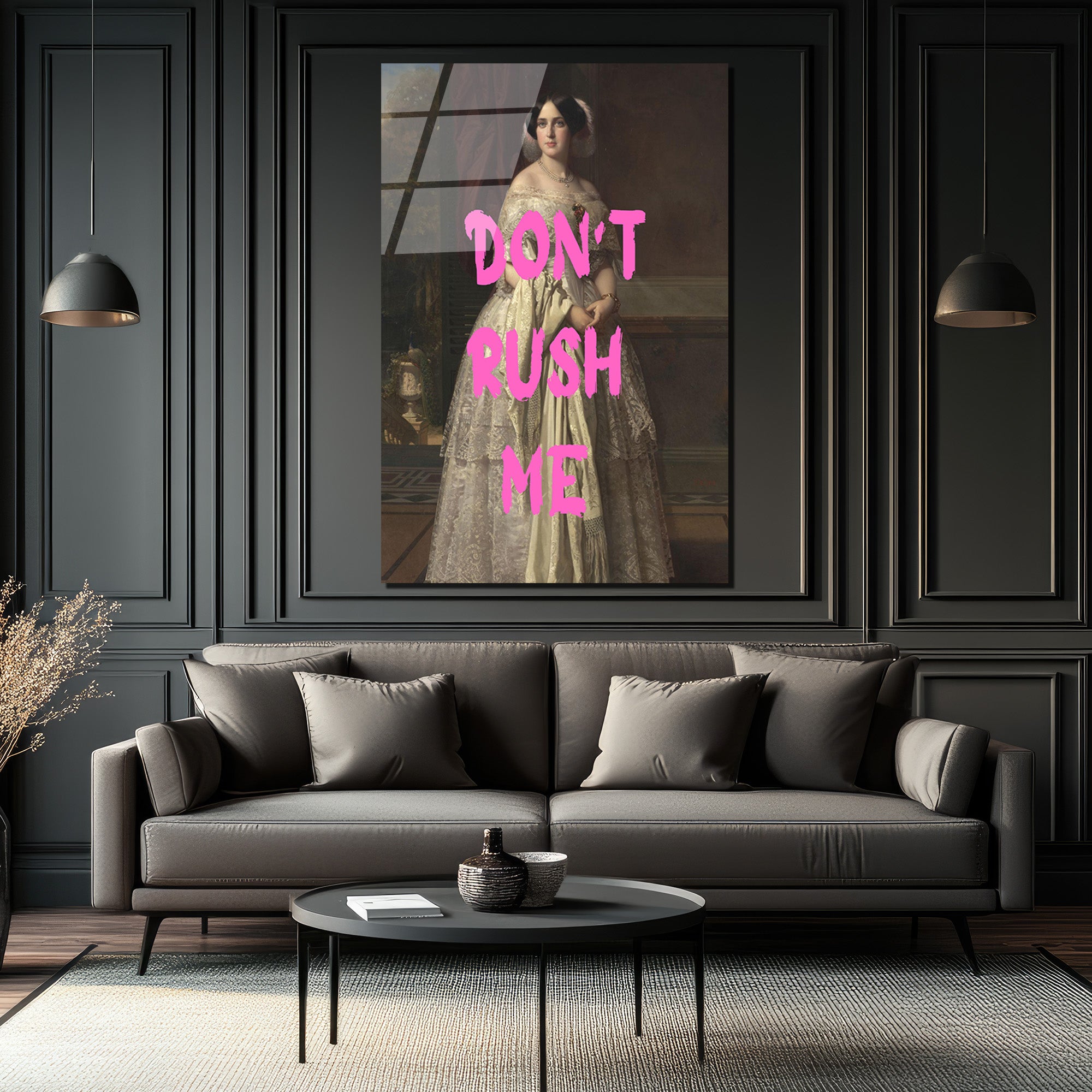 Don't Rush Me Vintage Modern Füzyon Cam Tablo