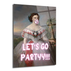 Klasik bir portrede, pembe sakız balonu şişiren ve "LET'S GO PARTYY!!!" neon yazılı beyaz elbiseli bir kadın resmi.