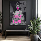 Asi Ruhlu Kadın: 'I Do What I Want' Cam Tablo