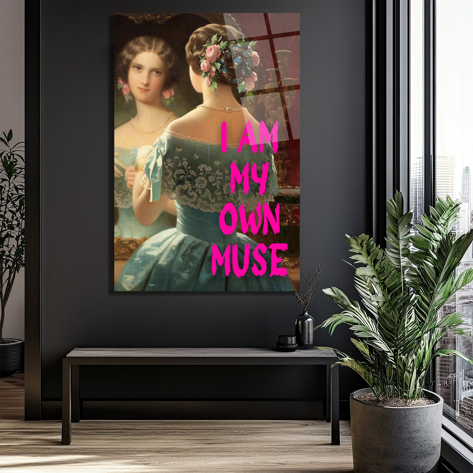 I Am My Own Muse Modern Klasik Cam Tablo - Özgüvenli Duvar Dekoru