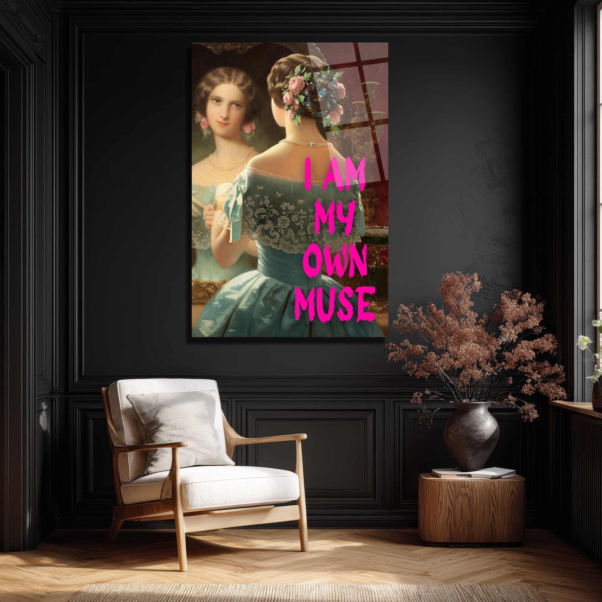 I Am My Own Muse Modern Klasik Cam Tablo - Özgüvenli Duvar Dekoru