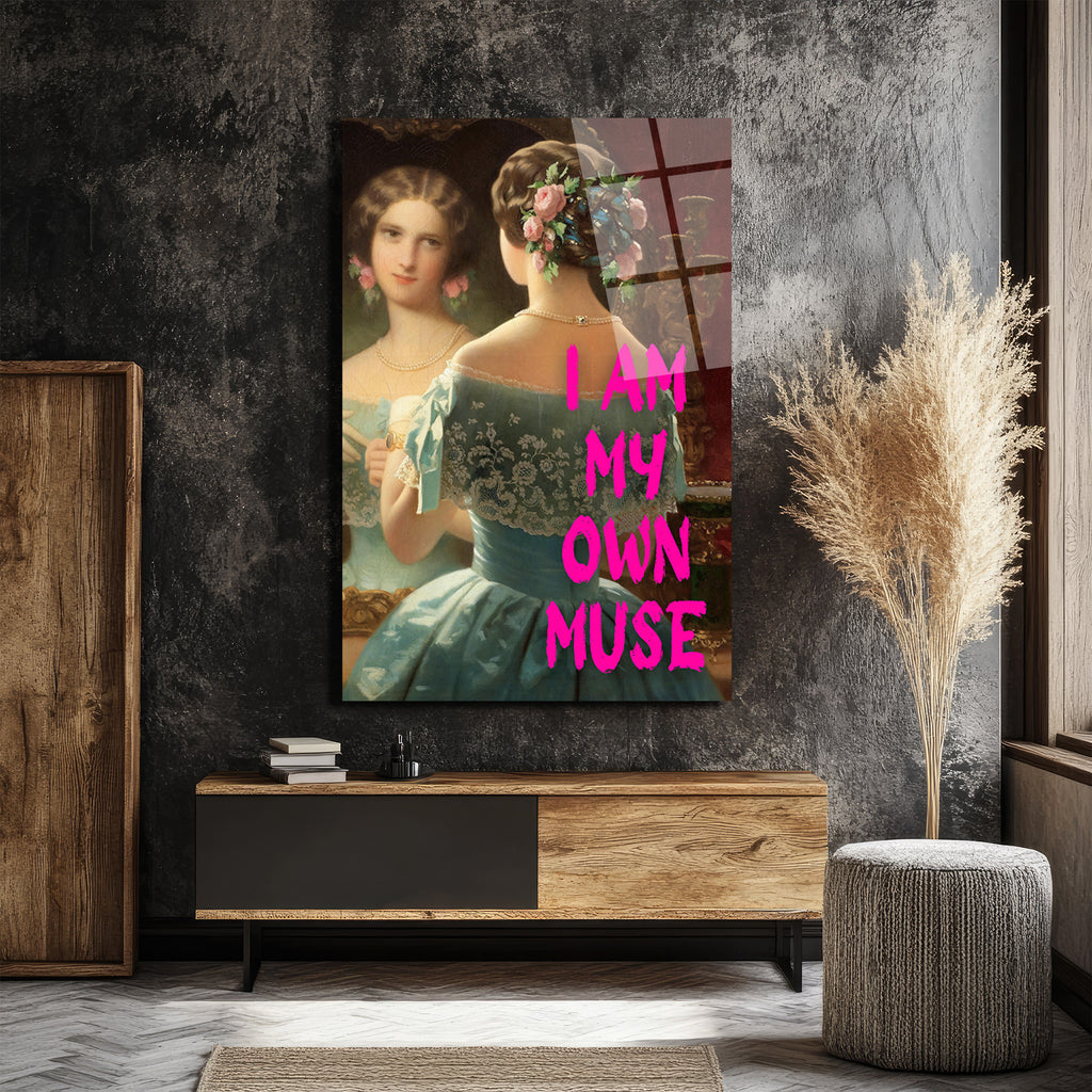I Am My Own Muse Modern Klasik Cam Tablo - Özgüvenli Duvar Dekoru