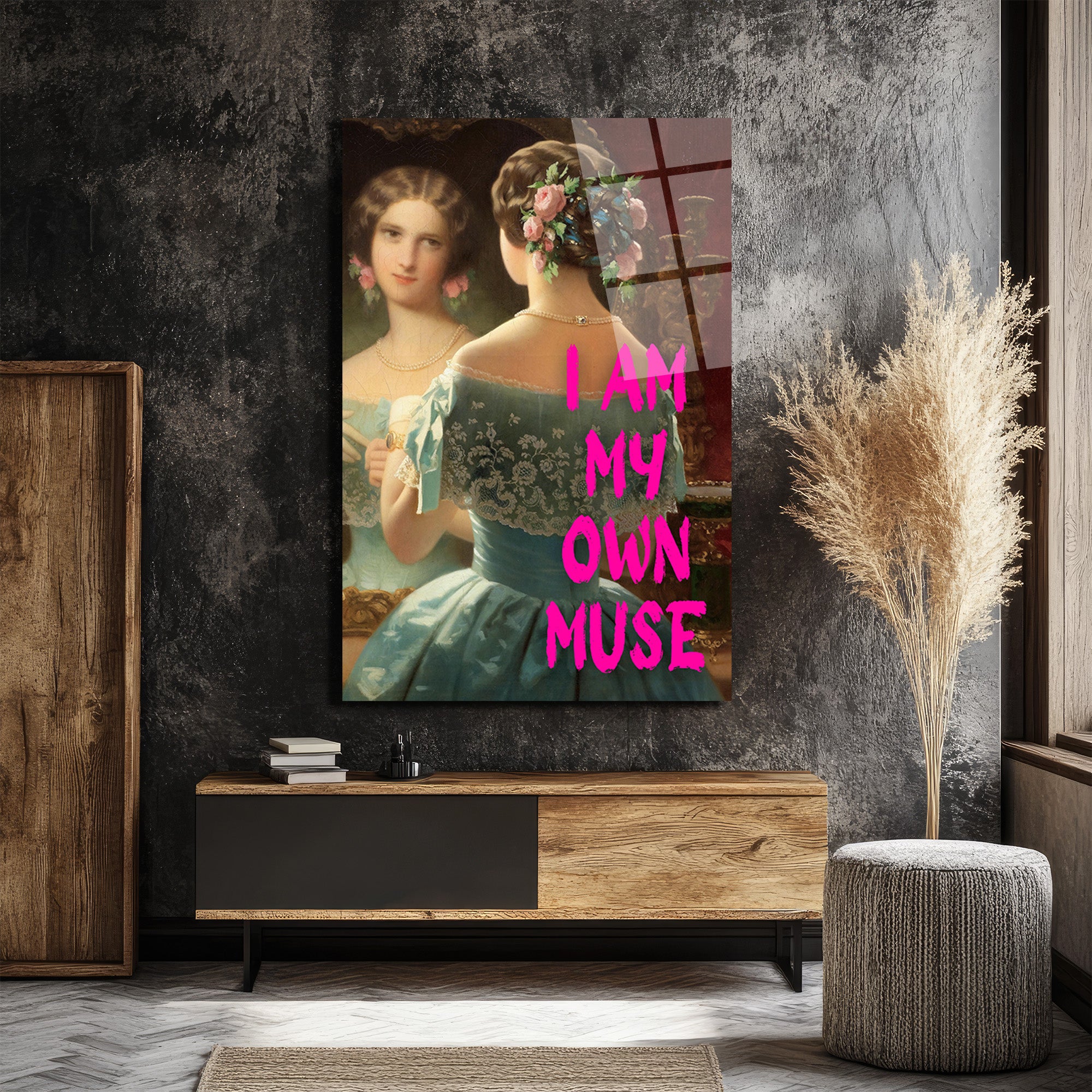 I Am My Own Muse Modern Klasik Cam Tablo - Özgüvenli Duvar Dekoru