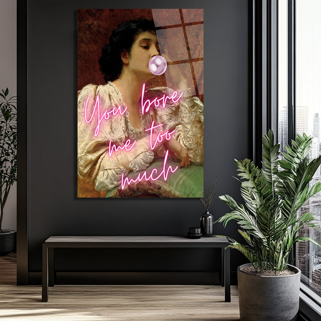 Asi Ruhlu Klasik Portre 'You Bore Me' Neon Cam Tablo