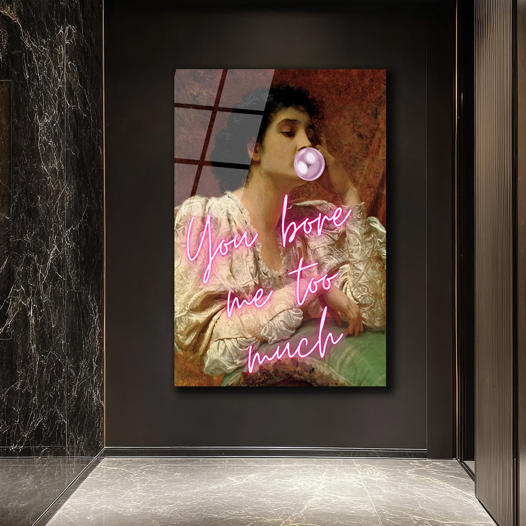 Asi Ruhlu Klasik Portre 'You Bore Me' Neon Cam Tablo