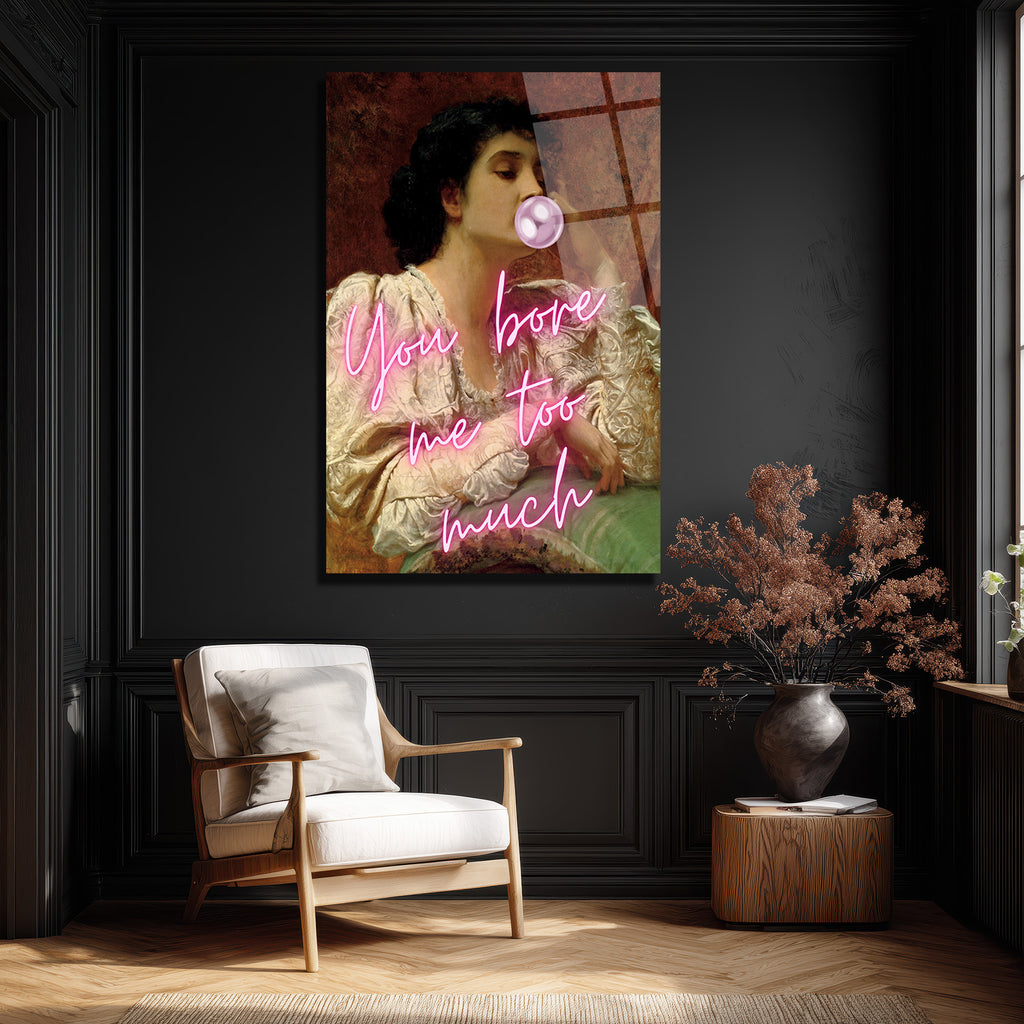 Asi Ruhlu Klasik Portre 'You Bore Me' Neon Cam Tablo
