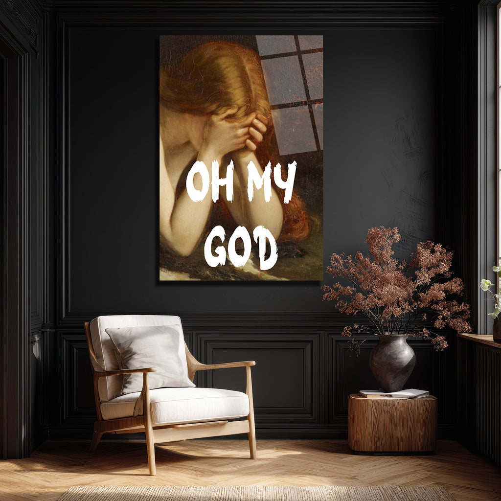 Antik Hüzün Modern Şaşkınlık: Oh My God Cam Tablo