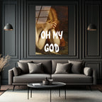 Antik Hüzün Modern Şaşkınlık: Oh My God Cam Tablo