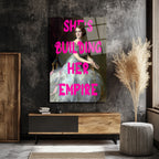 She's Building Her Empire Cam Tablo | Güçlü Kadın Sanatı
