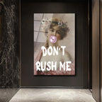 Don't Rush Me Balon Sakız Kadın Cam Tablo - Modern Sanat ve Klasik Dokunuş
