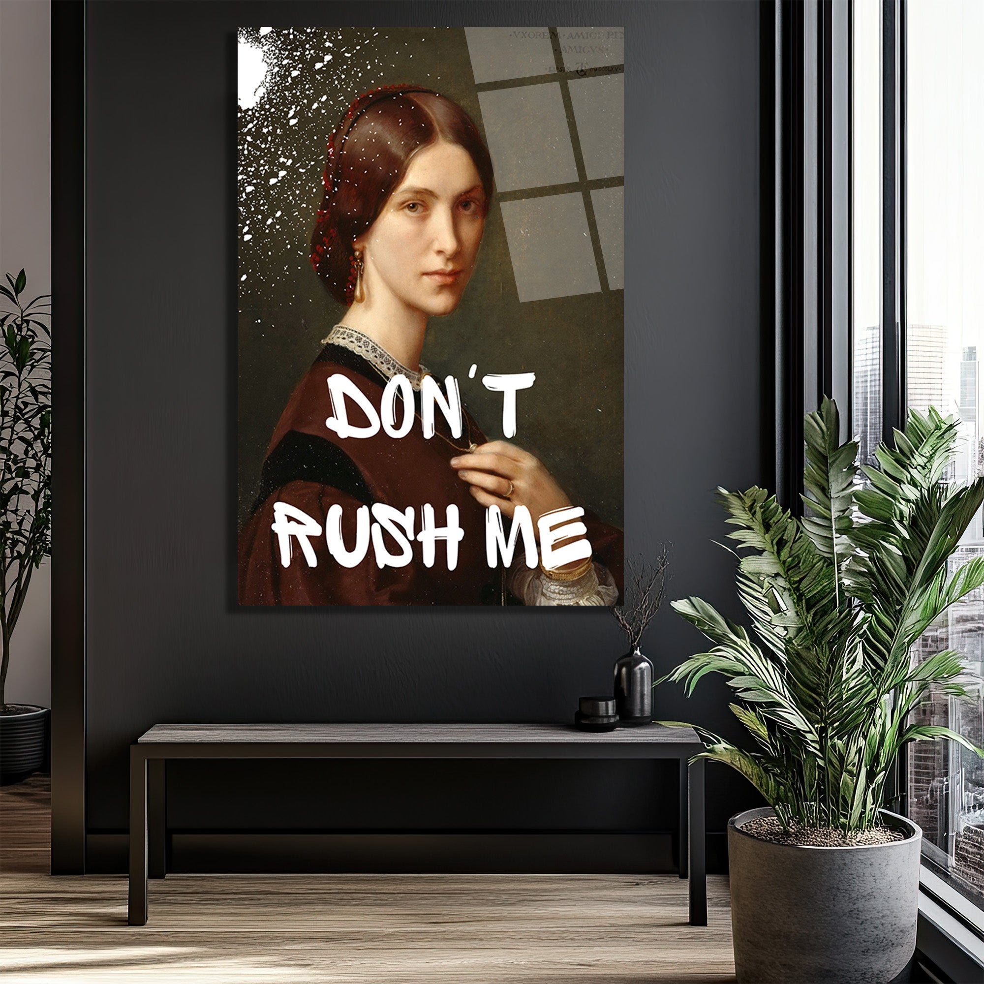Don't Rush Me Asi Ruhlu Kadın Portresi Cam Tablo
