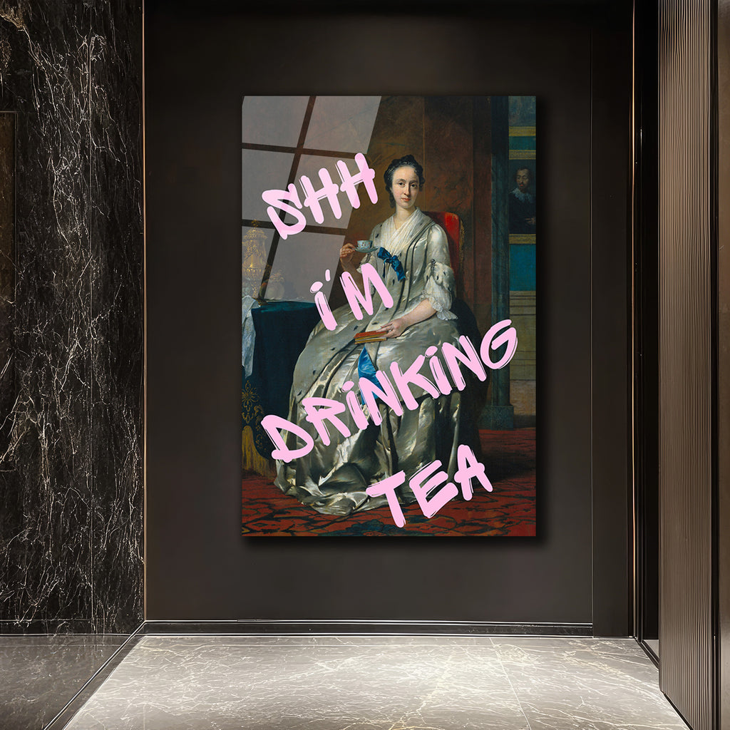 Shh I'm Drinking Tea Cam Tablo | Mizahi Klasik Sanat Duvar Dekoru