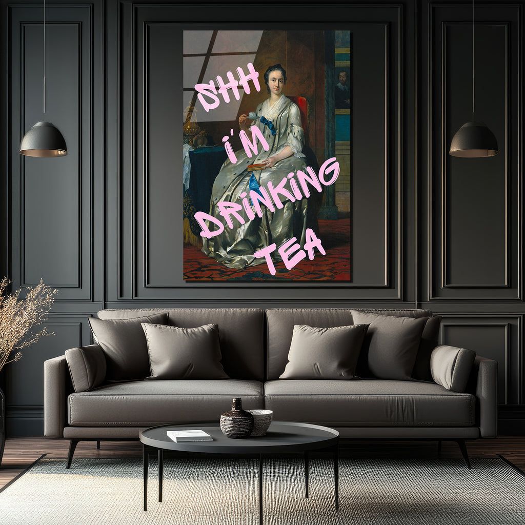 Shh I'm Drinking Tea Cam Tablo | Mizahi Klasik Sanat Duvar Dekoru