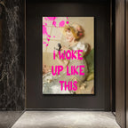 I Woke Up Like This Pop Art Cam Tablo - Glazella Özel Koleksiyon