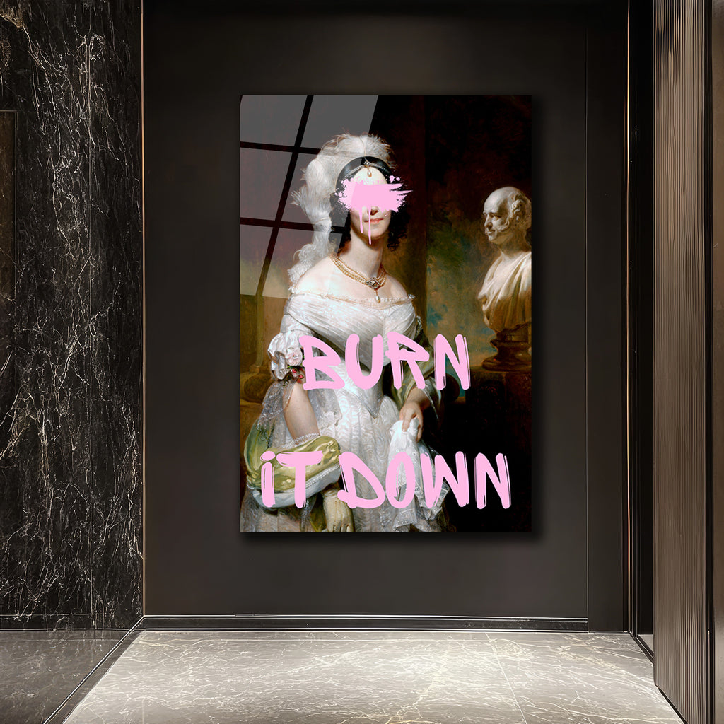 BURN IT DOWN Temalı Modern Sanat Cam Tablo