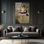 Cupid Stupid Aşk ve Mizah Temalı Cam Tablo