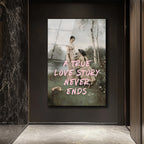 "A True Love Story Never Ends" Romantik Cam Tablo