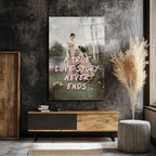 "A True Love Story Never Ends" Romantik Cam Tablo