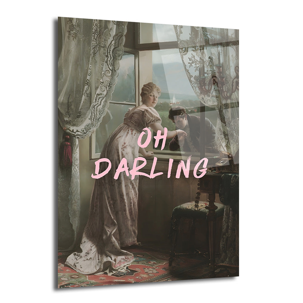 Pencereden dışarıya eğilmiş, uzun elbiseli bir kadının aşağıda duran bir erkekle konuştuğu klasik bir tablo. Görselin üzerinde pembe renkte 'OH DARLING' yazısı belirgin bir şekilde yer alıyor.